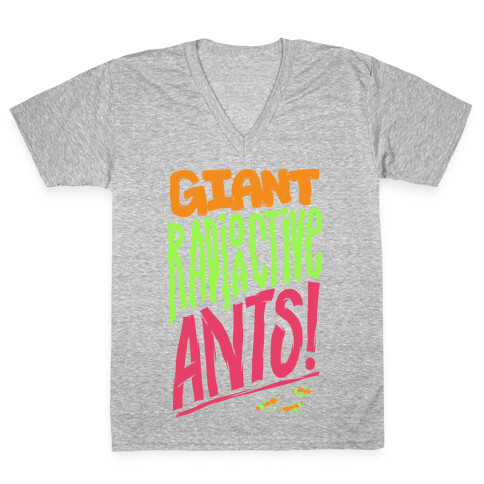Giant Radioactive Ants! V-Neck Tee Shirt