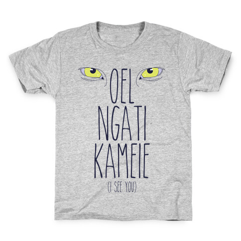 I See You (In Na'vi) Kids T-Shirt