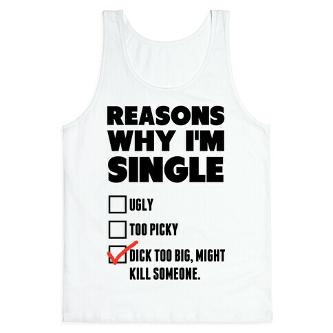 Why I'm Single Tank Top