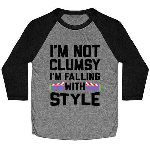 I'm Not Clumsy, I'm Falling With Style Baseball Tee