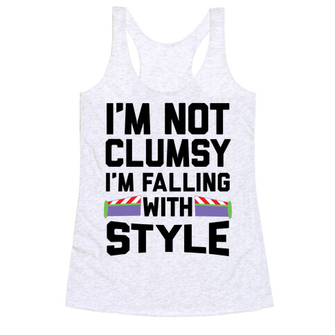 I'm Not Clumsy, I'm Falling With Style Racerback Tank Top