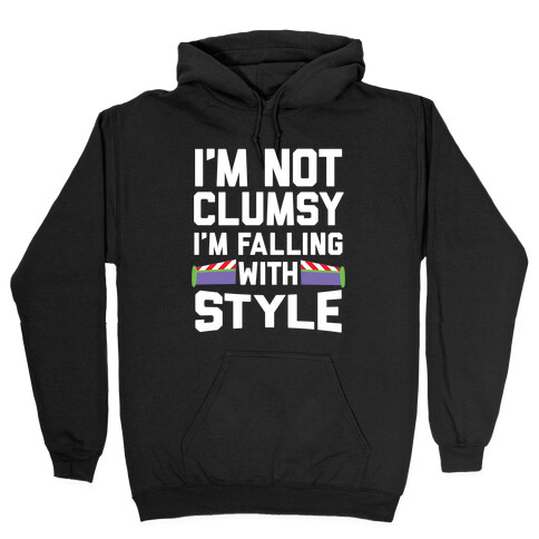 I'm Not Clumsy, I'm Falling With Style Hooded Sweatshirt