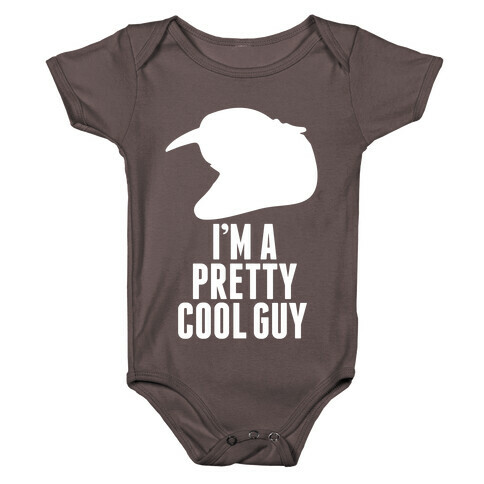 I'm A Pretty Cool Guy Baby One-Piece