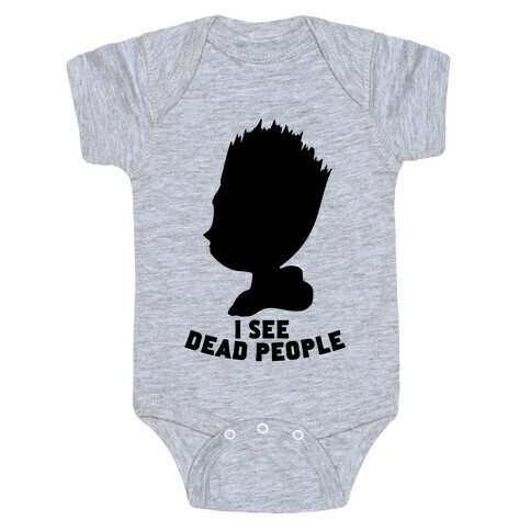 I See Dead People Baby One-Piece