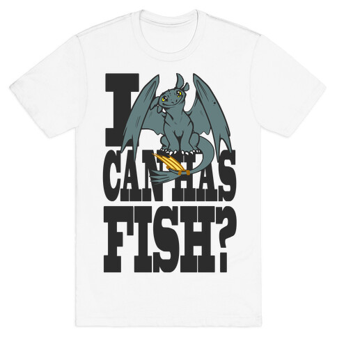 I Can Has Fish? T-Shirt