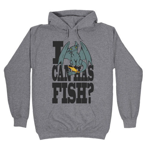 I Can Has Fish? Hooded Sweatshirt