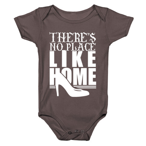 Theres No Place Like Home Baby One-Piece