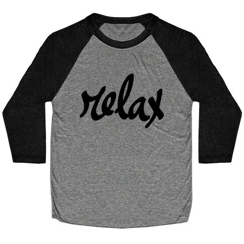 Relax Baseball Tee