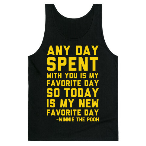Any Day Spent with You is my Favoirte Day Tank Top