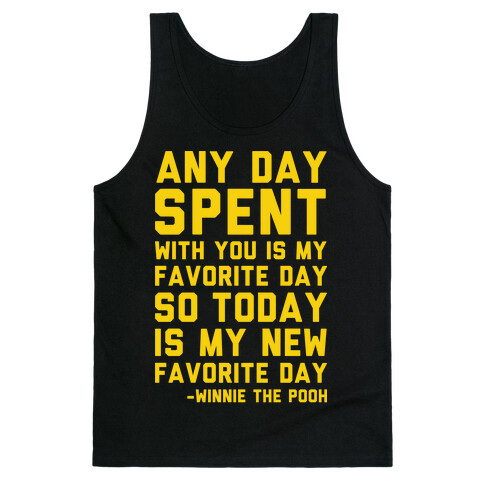 Any Day Spent with You is my Favoirte Day Tank Top