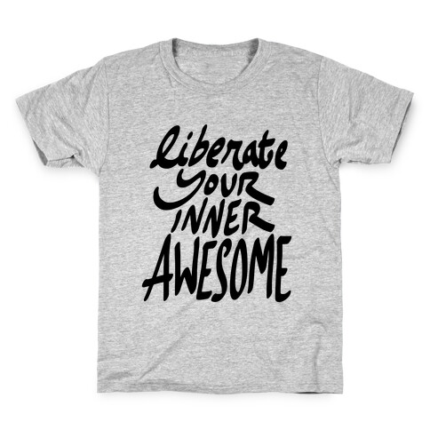 Liberate Your Inner Awesome Kids T-Shirt