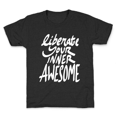 Liberate Your Inner Awesome Kids T-Shirt