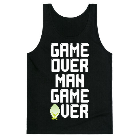 Game Over Man Tank Top