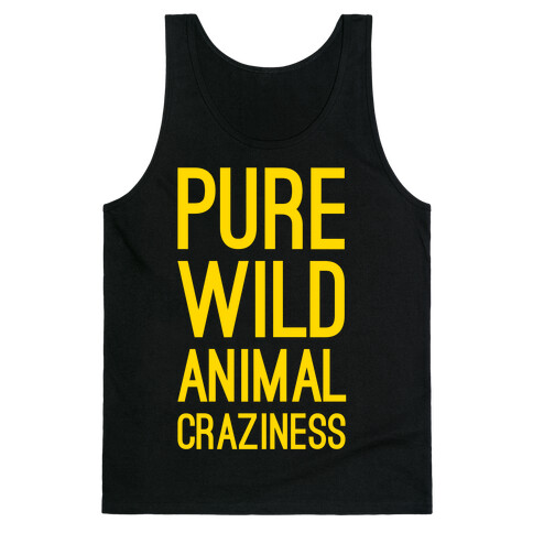 Pure Wild Animal Craziness Tank Top