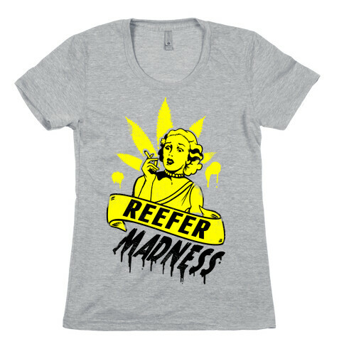 Reefer Madness Womens T-Shirt