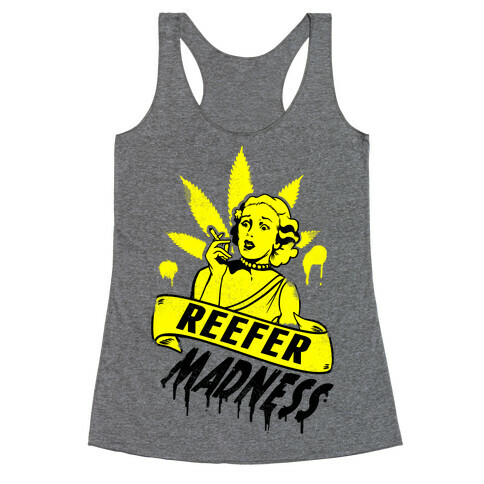 Reefer Madness Racerback Tank Top