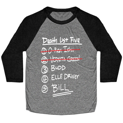 Death List Five Baseball Tee