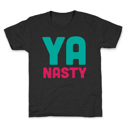 Ya Nasty Kids T-Shirt