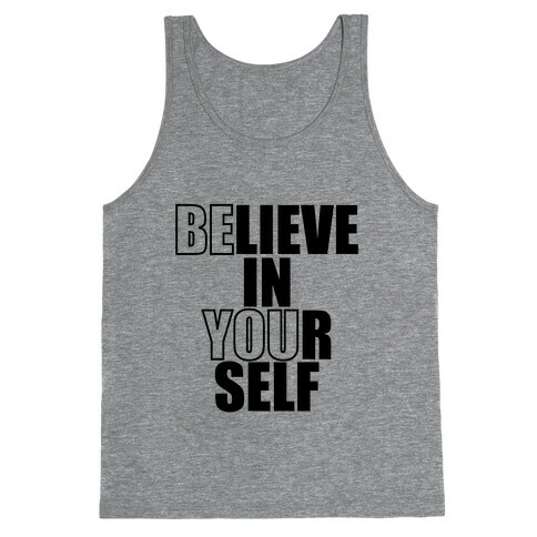 Believe In Yourself Tank Top