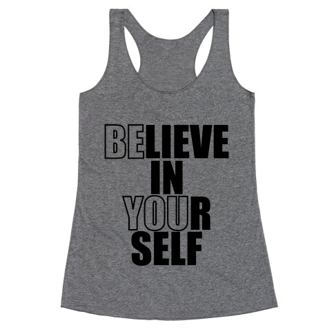 Believe In Yourself Racerback Tank Top