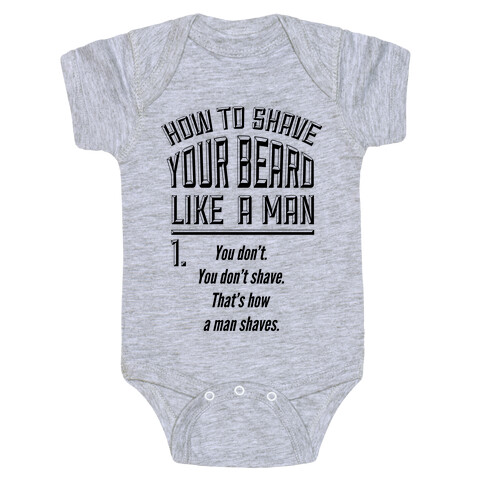 How to Shave your Beard Like A Man Baby One-Piece