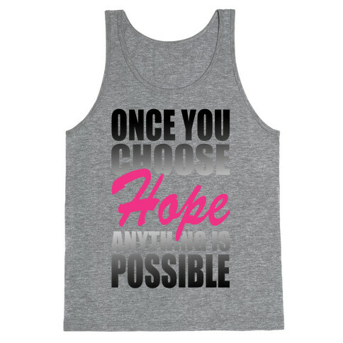 Choose Hope Tank Top