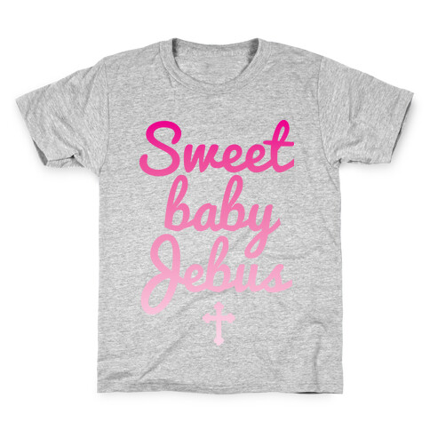 Sweet Baby Jebus Kids T-Shirt