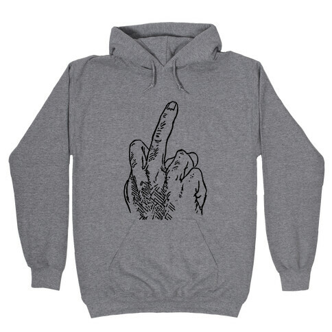 Middle Fingers Up Hooded Sweatshirt