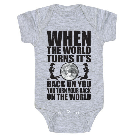 Turn Your Back On the World Baby One-Piece