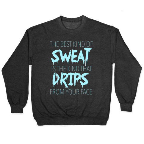 The Best Sweat Pullover