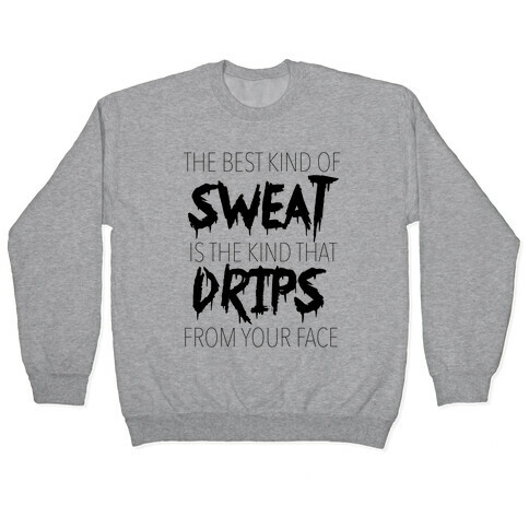 The Best Sweat Pullover