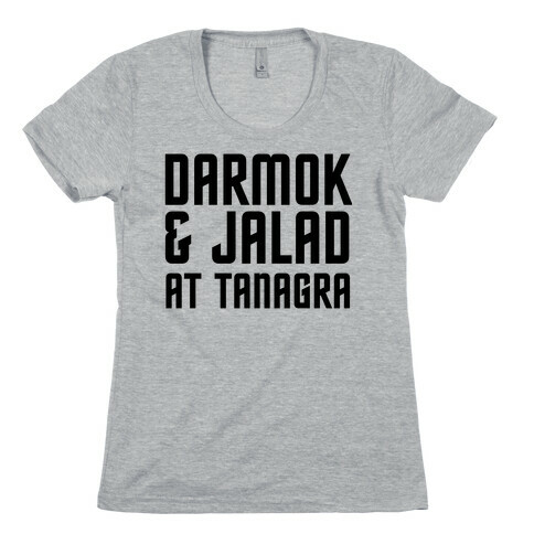 Darmok & Jalad Womens T-Shirt