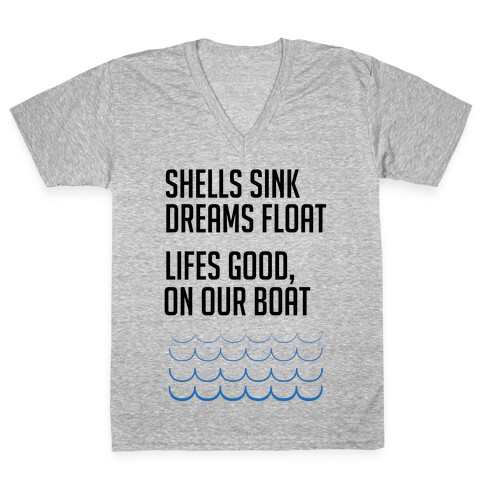 Shells Sink, Dreams Float V-Neck Tee Shirt