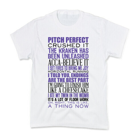 Pitch Perfect Quotes Kids T-Shirt