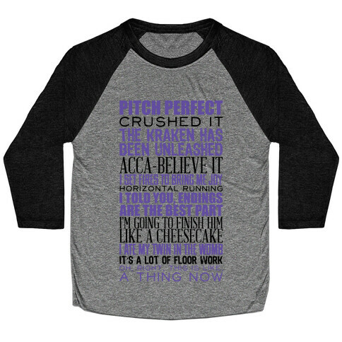 Pitch Perfect Quotes Baseball Tee