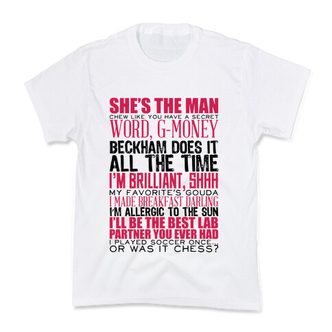 She's The Man Quotes Kids T-Shirt