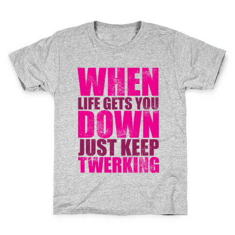 Just Keep Twerking Kids T-Shirt