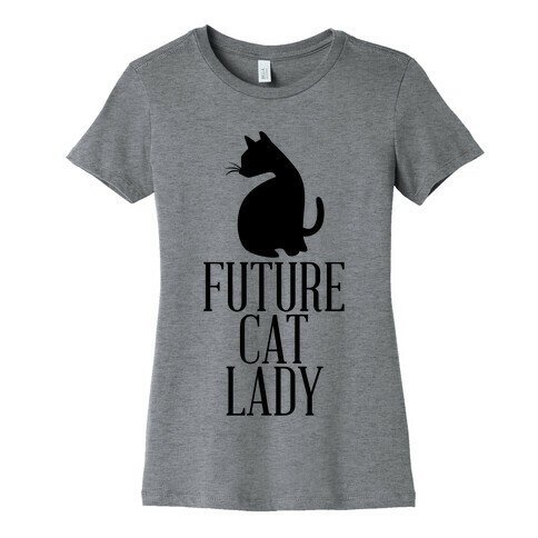 Future Cat Lady Womens T-Shirt