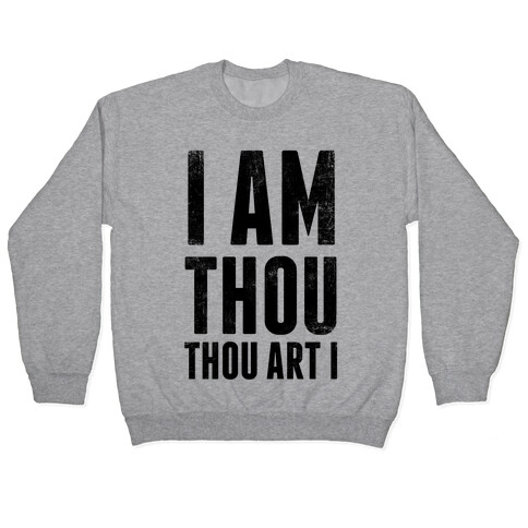 I Am Thou Pullover