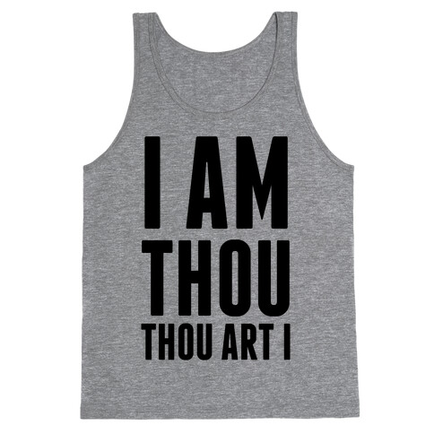 I Am Thou Tank Top