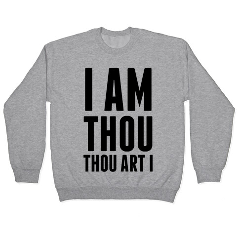 I Am Thou Pullover