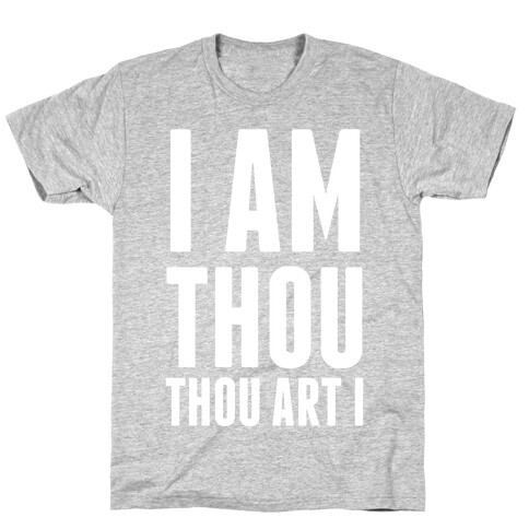 I Am Thou T-Shirt