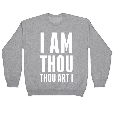 I Am Thou Pullover