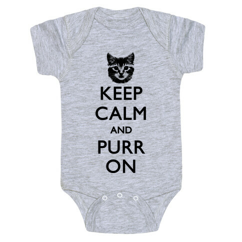 Keep Calm And Purr On Baby One-Piece