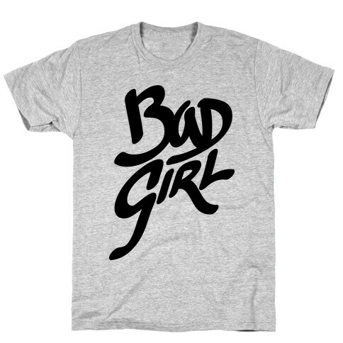 Bad Girl T-Shirt