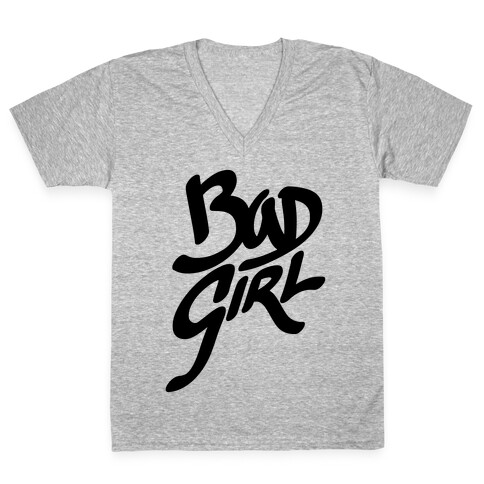 Bad Girl V-Neck Tee Shirt