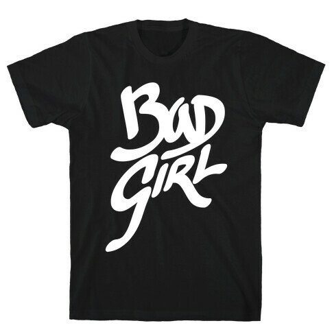 Bad Girl T-Shirt