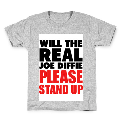 Will the Real Joe Diffie Please Stand Up? Kids T-Shirt