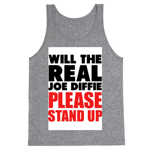 Will the Real Joe Diffie Please Stand Up? Tank Top