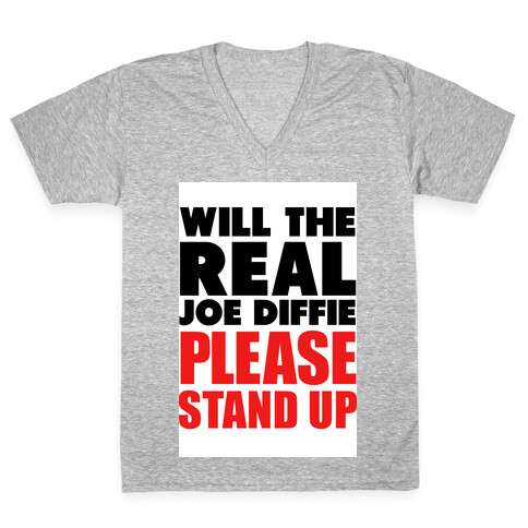 Will the Real Joe Diffie Please Stand Up? V-Neck Tee Shirt